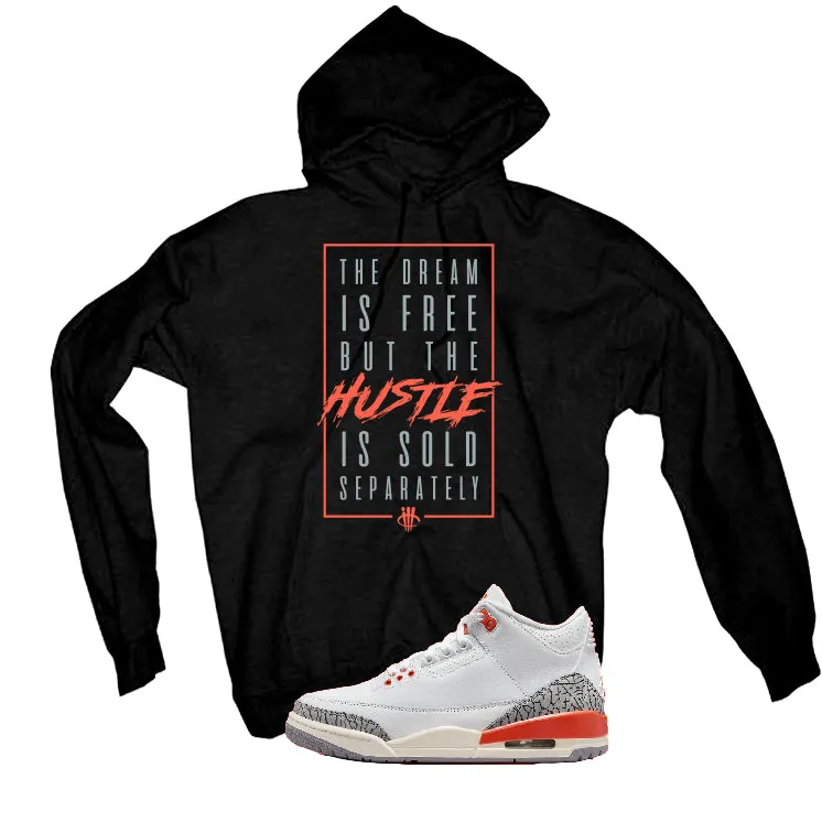 Air Jordan 3 WMNS “Georgia Peach” | illcurrency Black T-Shirt (DREAM IS FREE)